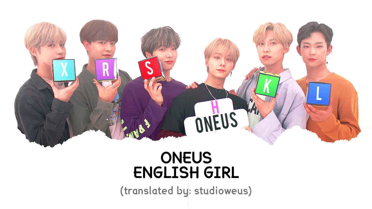 ONEUS (원어스) ENGLISH GIRL [ENG HAN ROM LYRICS] YouTube