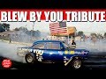 Blew By You Gasser Ride Along Drag Racing TRIBUTE!