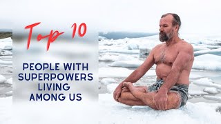 See The Top 10 People With Superpowers Living Among Us.