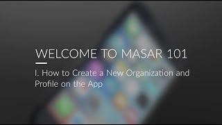 MASAR 101: How to Create a New Organization and Profile on the App screenshot 2