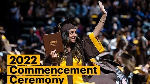 Adelphi Class of 2022 Commencement Ceremony