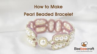How to Make Pearl Beaded Bracelet