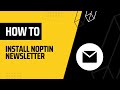 How to Install the Noptin Newsletter Plugin for WordPress