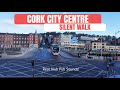 Cork City Centre Walk | Ireland | Real Irish Pub Sounds | Real City Sounds