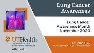 Lung Cancer Awareness Month with Dr. James Fox