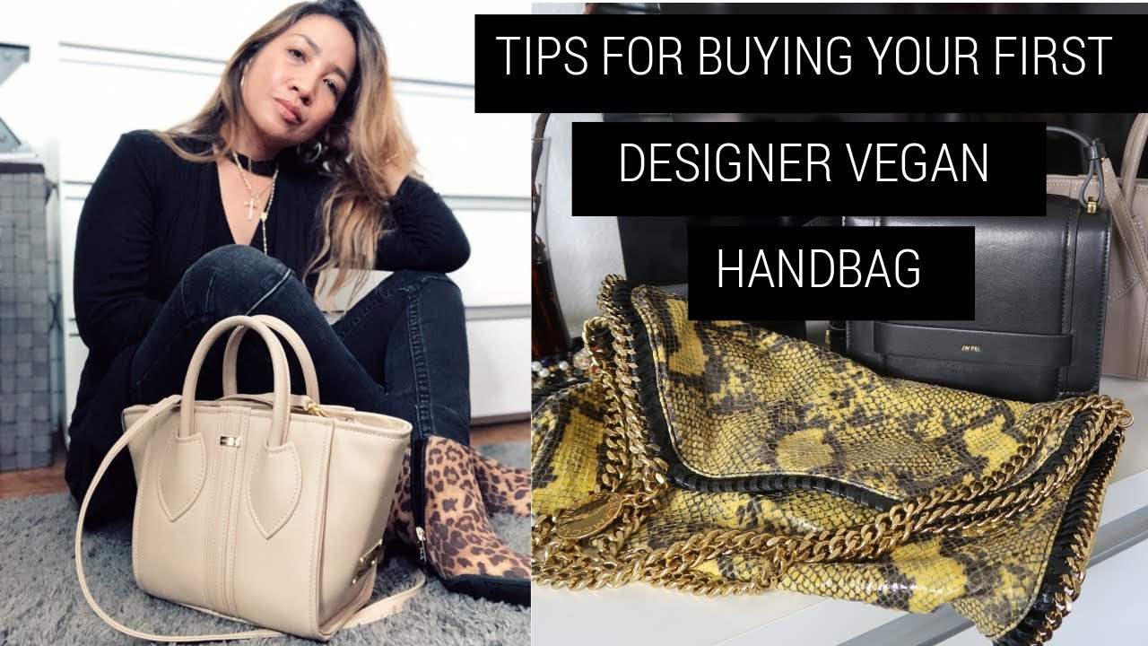 TIPS FOR BUYING YOUR FIRST DESIGNER/LUXURY VEGAN HANDBAG | Thefabzilla