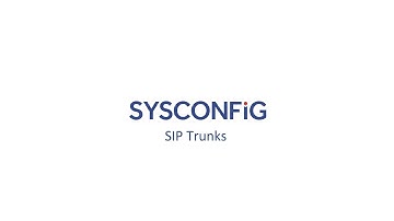 SYSCONFiG - SIP Trunks setup