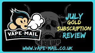 VAPE-MAIL - JULY 2019 Gold Subscription Review