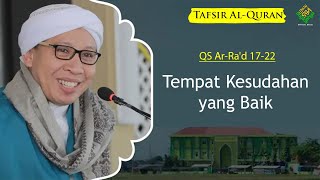 Qs Arrad 1722 Tempat Kesudahan Yang Baik  Tafsir Alquran  Buya Yahya  16 Oktober 2021