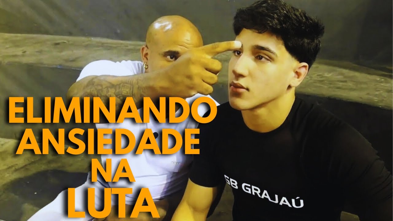 Como vencer o MEDO e CONTROLAR a ANSIEDADE antes da LUTA com AUTO ...