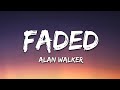 Alan walker  faded lyrics