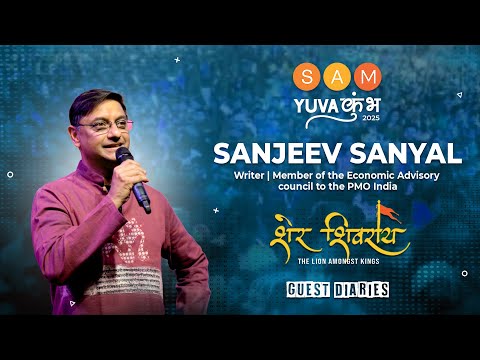 Sanjeev Sanyal | Guest @ SAM | SAM Yuva Kumbh | Maha Kumbh Prayagraj | SAM Workshops | DJJS