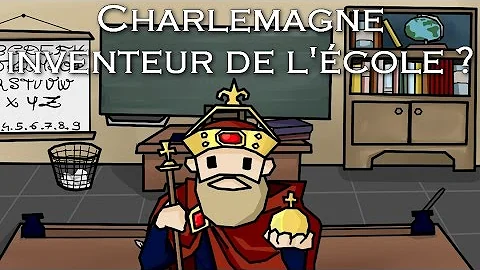 Comment Charlemagne a inventé l'école ?