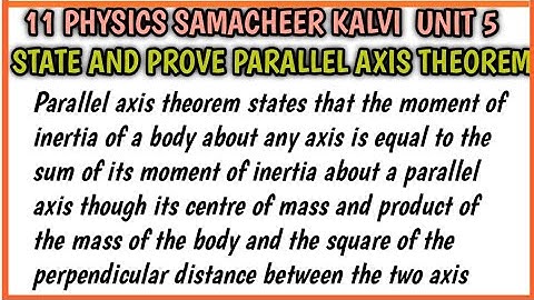 State and prove parallel axis theorem | Unit 5 | 11 Physics Samacheer kalvi.