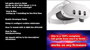 2025 Oculus Meta Quest 1 2 3 S tutorial guide Developer Mode rookie sideloader APK & OBB SideQuest