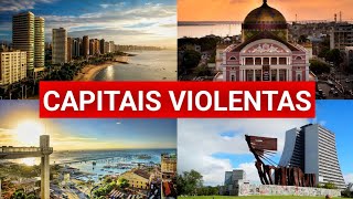 As Capitais Mais Violentas do Brasil | Ranking 2023