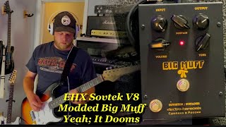EHX Sovtek V8 MODDED Russian Big Muff First Impressions!
