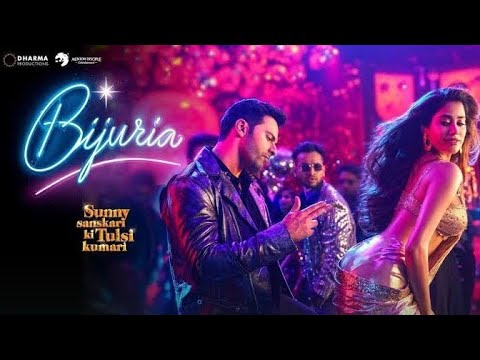 Bijuria 8D Song | Sunny Sanskari Ki Tulsi Kumari | Varun, Janhvi, Sanya, Rohit | Sonu| Bollywood 
