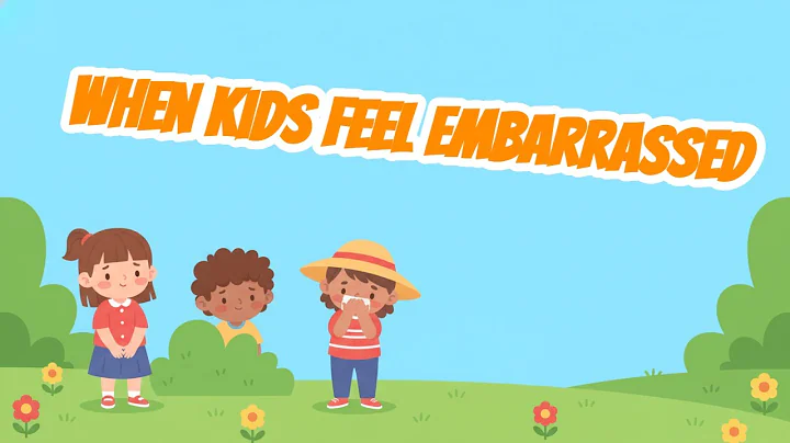 Help Kids When They Feel Embarrassed | Simple Ways to Feel Better