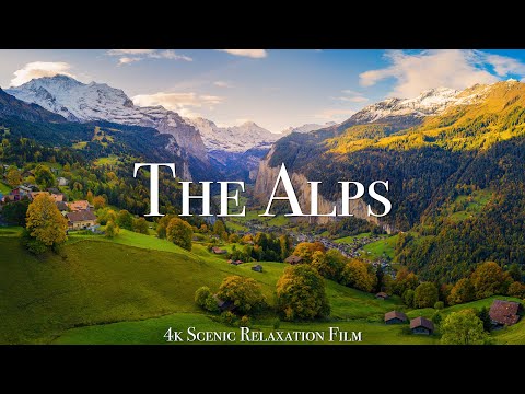   The Alps 4K Scenic Relaxation Film With Calming Music