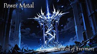 The Veil of Evermore – Beyond the Final Light | Epic Power Metal