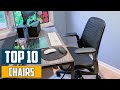 Top 10 Best Chairs in 2025 | Expert Reviews, Our Top Choices