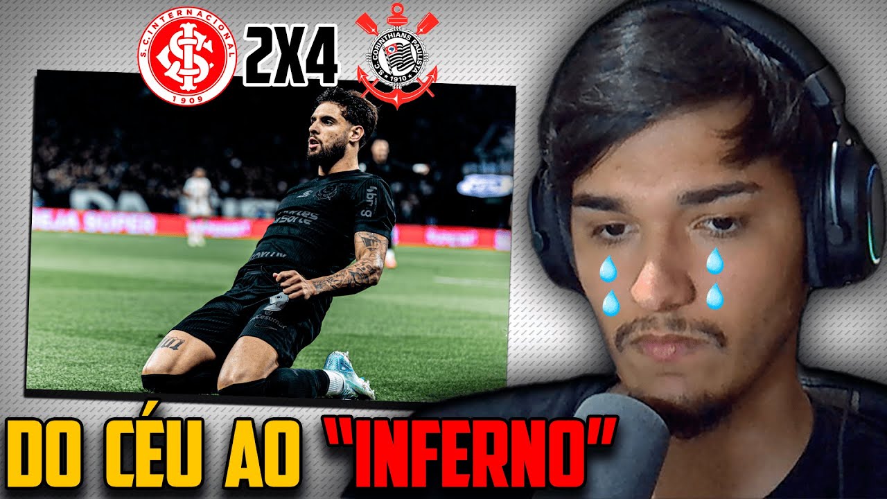 COLORADO REAGE A INTER 2X4 CORINTHIANS | YURI ALBERTO ODEIA O INTER E FIM DO BOM FUTEBOL