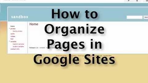 Organizing pages in Google Sites