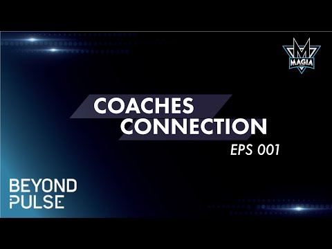 Coaches Connection | 001- Beyond Pulse