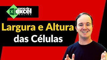 📈 Como Alterar Largura e Altura das Células no Excel