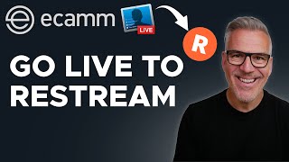 How To Livestream \/ Multistream Using Restream And Ecamm Live