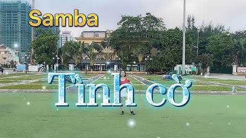 Samba Tình cờ#samba ( Xem hướng dẫn dưới phần mô tả⬇️ )