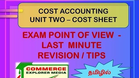Cost sheet in tamil - Exam point of view - Last minute revision