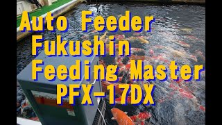 Fukushin Feeding Master Pfx-17Dx Auto Feeder -Keihan Koi Farm-