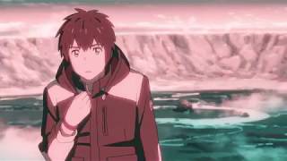 Kimi No Na Wa「ＡＭＶ」- The Remedy For A Broken Heart - Part 5