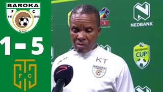 A Painful  Post match interview with  Baroka Coach  kgoloko Thobejane