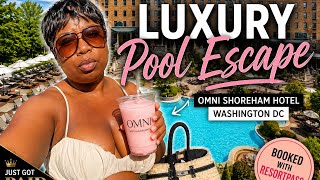 Luxury Pool Day at Omni Shoreham Hotel Washington DC | ResortPass Vlog