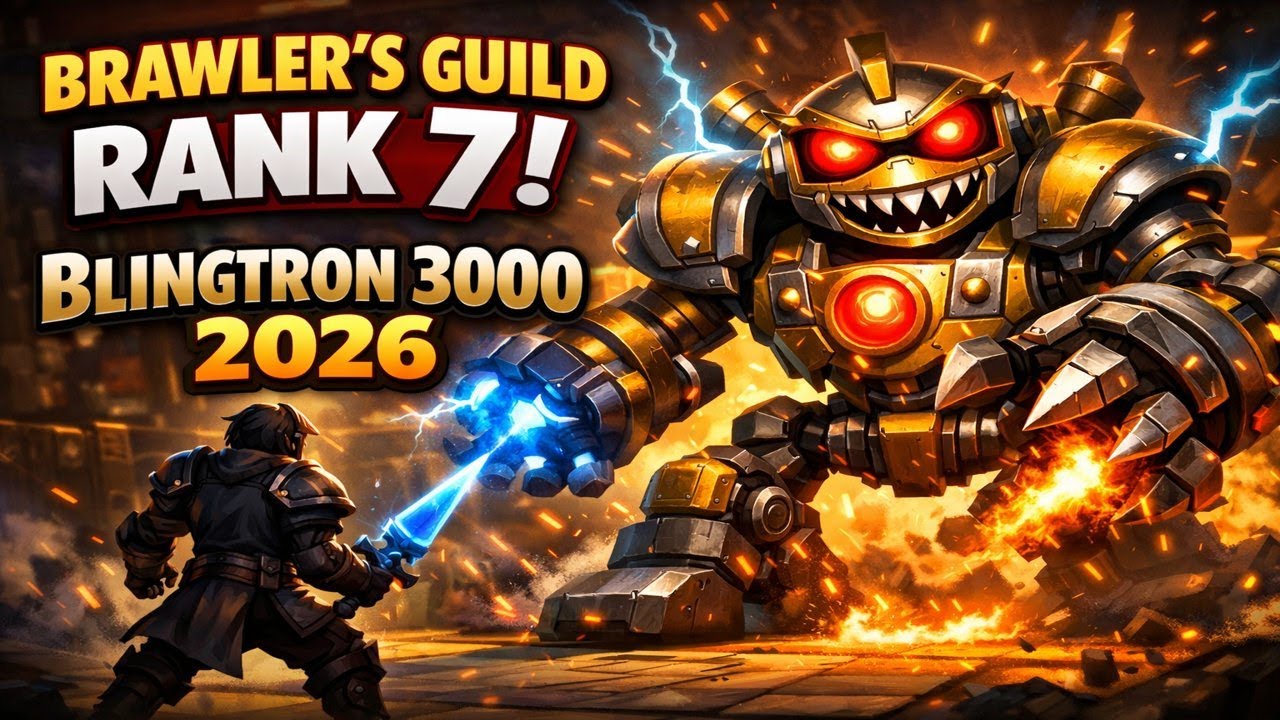 RANK 7 BRAWLER'S GUILD 2026 - BLINGTRON 3000 - FIGHTS FOR RANK 8!