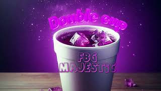 FBG Majestic - double cup (official music video)