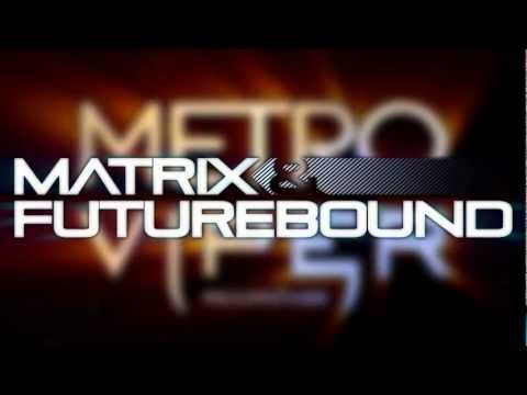 Matrix & Futurebound - Annie Mac Minimix (May 2012)