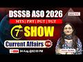 DSSSB ASO 2026 | Most Important Current Affairs | MTS/PRT/PGT/TGT CA Revision | Pooja Ma’am