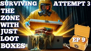 Lootboxes Only Attempt 3 Ep 9 S.T.A.L.K.E.R G.A.M.M.A