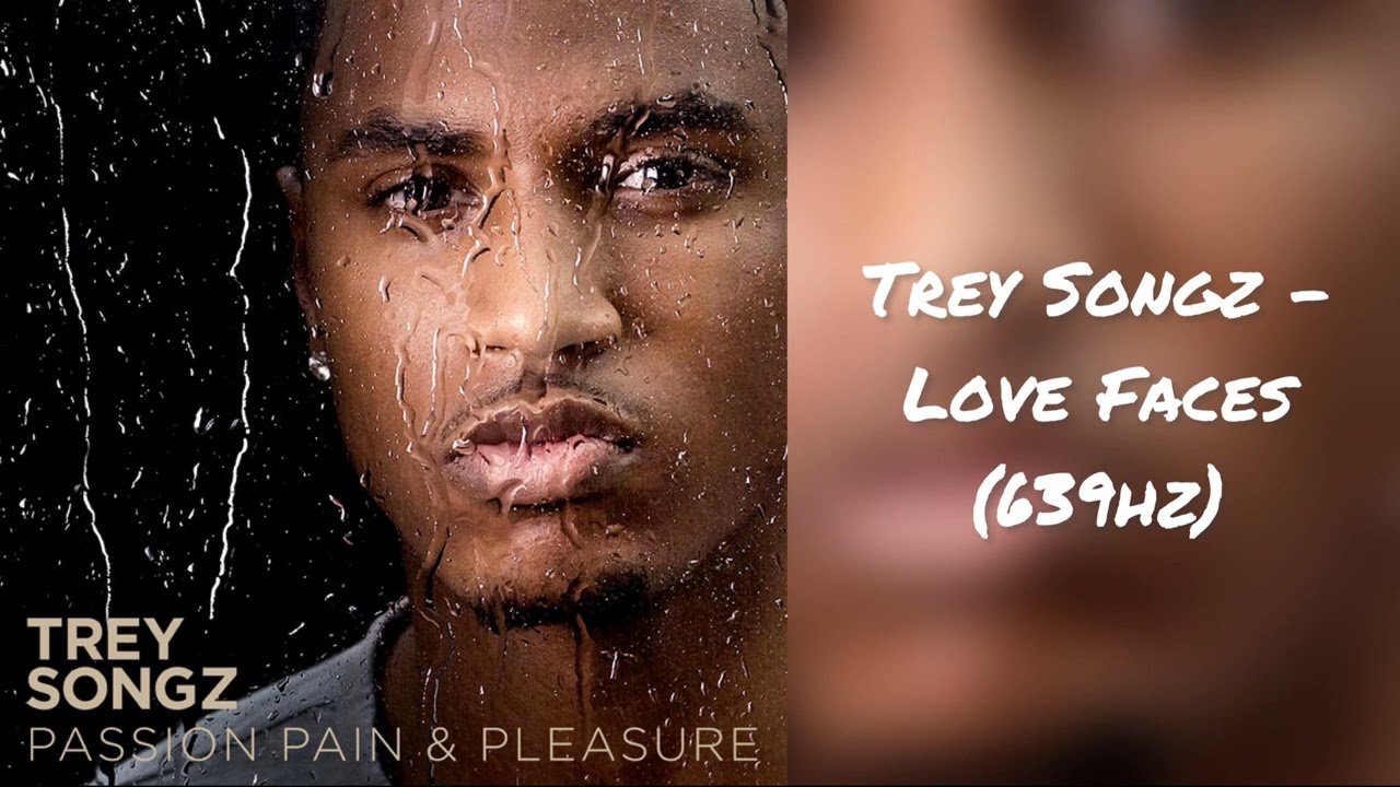 Trey Songz - Love Faces (639hz) auf YouTube ansehen Trey Songz - Love Faces (639hz) auf YouTube ansehen