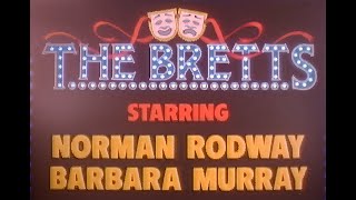 The Bretts - episode 9 - starring Norman Rodway, Barbara Murray and Belinda Lang (1987)
