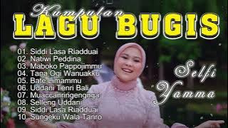 Kumpulan Lagu Bugis Selfi Yamma Lida - Album Lagu Bugis Selfi Yamma Full Album