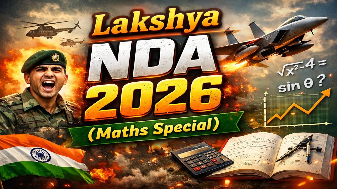 🔥 Lakshya NDA 2026 (Maths Special)| NDA Maths| By Dheeraj Sir | MISSION SELECTION