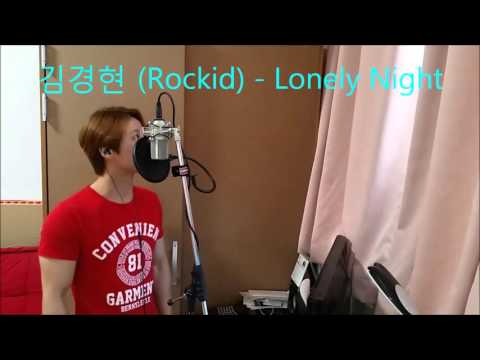 김경현 (Rockid) - Lonely Night