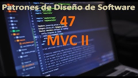 MVC II - 47 - Patrones de Diseño de Software