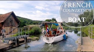 Cruising French Canals On A Sailboat Part 12 Ep 4