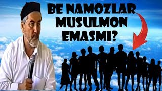 Rafiq Qori Benamozlar Musulmon Emasmi? Рафик кори бе намозлар